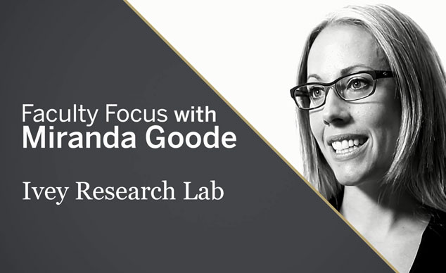 Faculty Focus: <b>Miranda Goode</b> on Life in the Ivey Research Lab | News ... - lifelab-screen