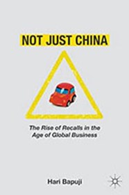 Not just China: the rise of recalls in the age of global business
