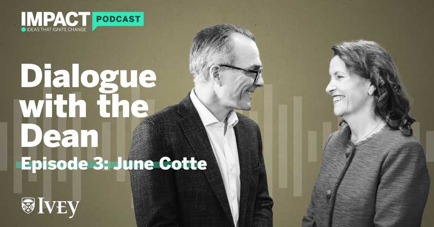 Impact Podcast Dialogue With The Dean Episode 3 June Cotte