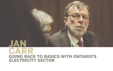 Jan Carr | Going Back to Basics with Ontario's Electricity Sector