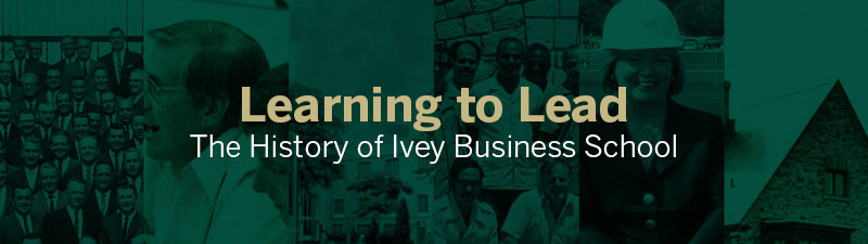 History  Ivey Business School