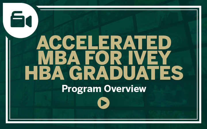 AMBA for Ivey HBA Graduates - Program Overview