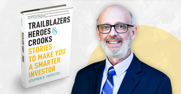 Unlock the secrets of smarter investing with Trailblazers, Heroes and Crooks