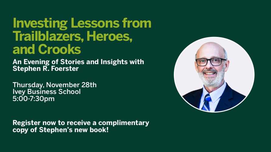 EVENT - Investing Lessons from Trailblazers, Heroes, and Crooks: An Evening of Stories and Insights with Stephen R. Foerster