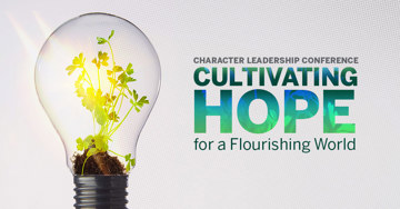 Character conference empowers leaders to cultivate hope