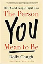 The Person You Mean to Be